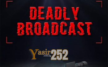 Deadly Broadcast