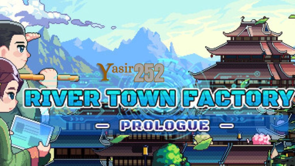 River Town Factory