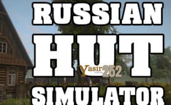 Russian Hut Simulator