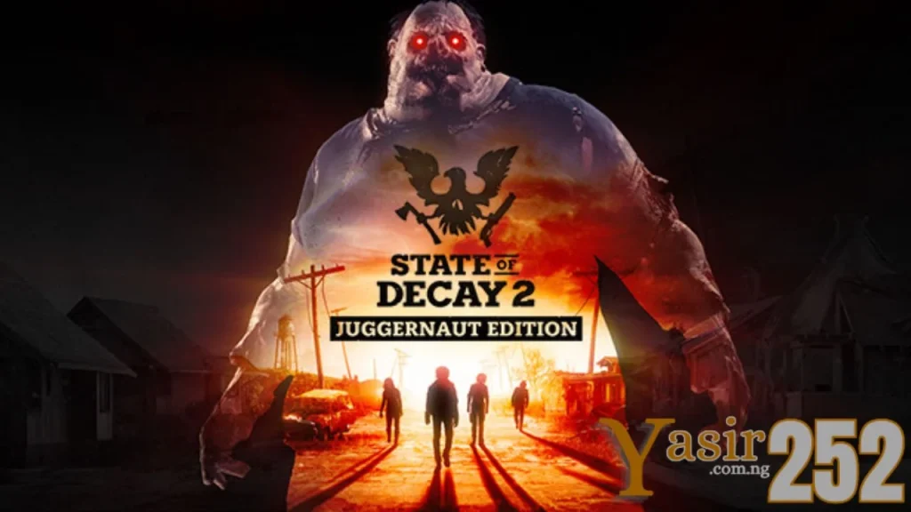 State of Decay 2 Juggernaut Edition 