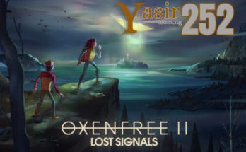 Oxenfree II Lost Signals