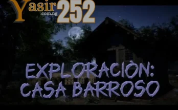 Exploracion Casa Barroso