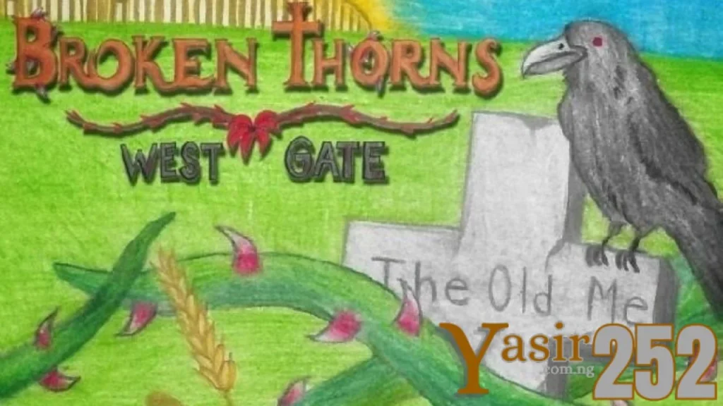 Broken Thorns: West Gate