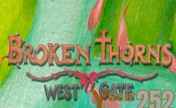 Broken Thorns: West Gate