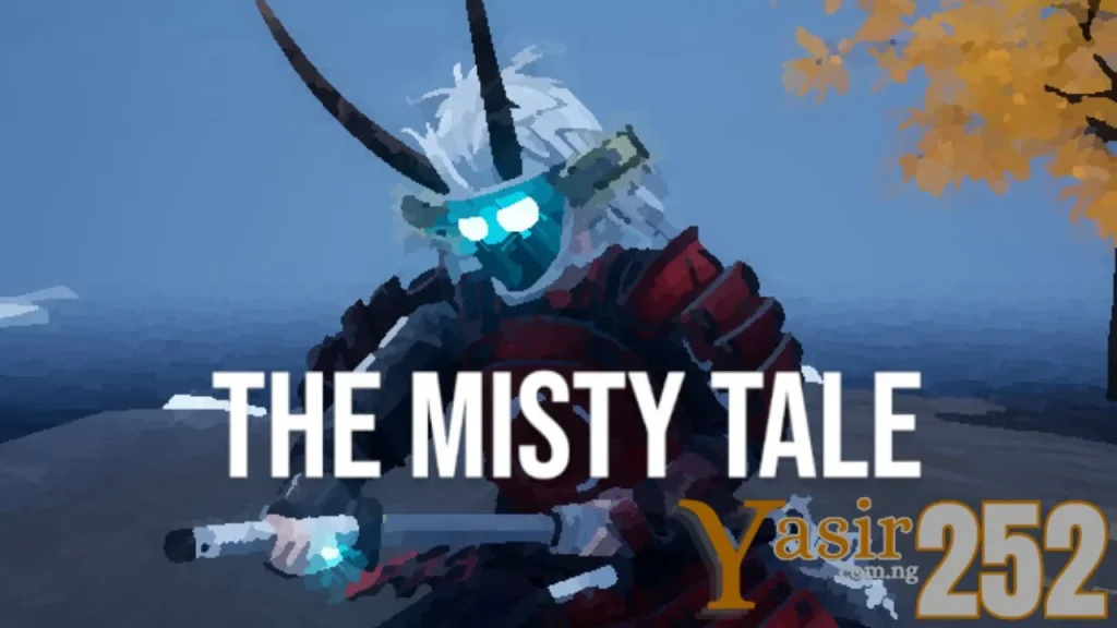 The Misty Tale