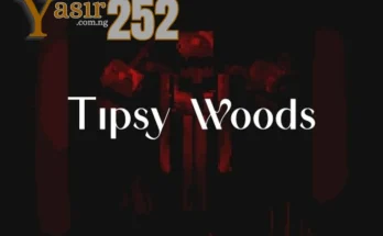 Tipsy Woods