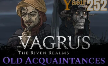 Vagrus the Riven Realms Old Acquaintances