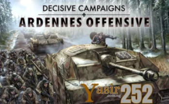 DECISIVE CAMPAIGNS ARDENNES OFFENSIVE